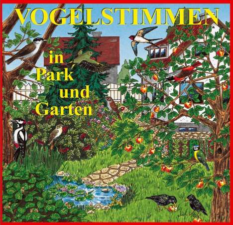 Vogelstimmen 1 in Park und Garten. CD, CD