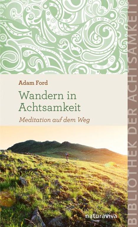 Adam Ford: Wandern in Achtsamkeit, Buch