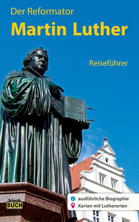 Wolfgang Hoffmann: Der Reformator Martin Luther - Reiseführer, Buch