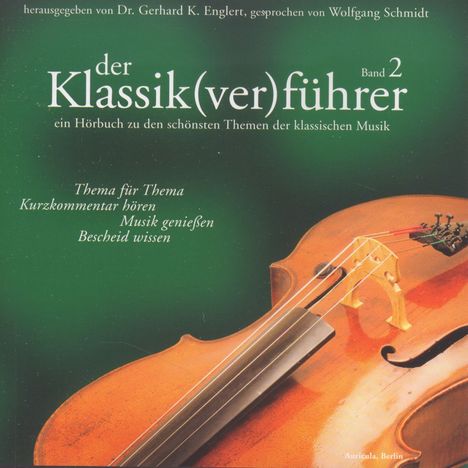Gerhard K.Englert (Hrsg.):Der Klassik(ver)führer Band 2, CD