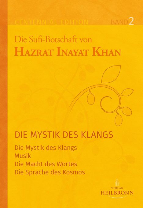 Hazrat Inayat Khan: Gesamtausgabe Band 2: Die Mystik des Klangs, Buch