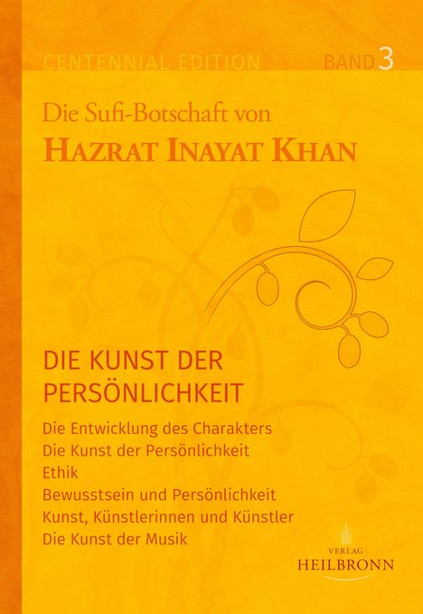 Hazrat Inayat Khan: Gesamtausgabe Band 3: Die Kunst der Persönlichkeit, Buch