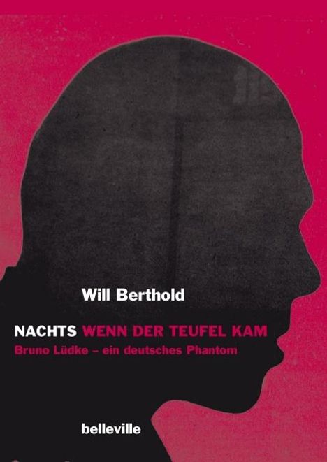 Will Berthold: Nachts wenn der Teufel kam, Buch