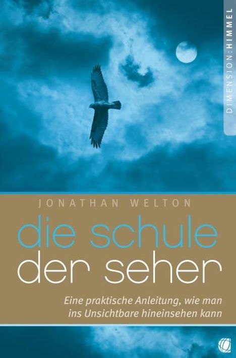 Jonathan Welton: Die Schule der Seher, Buch