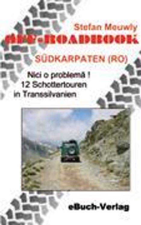 Stefan Meuwly: Off-Roadbook Südkarpaten (RO), Buch