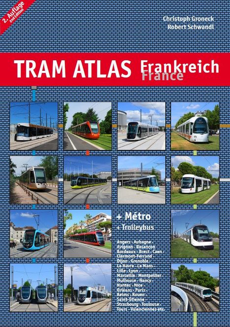 Christoph Groneck: Tram Atlas Frankreich / France, Buch