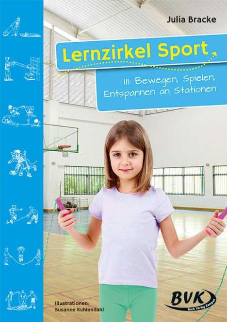 Julia Bracke: Lernzirkel Sport 3, Buch