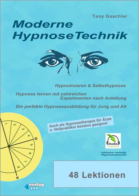 Tony Gaschler: Moderne HypnoseTechnik, Buch