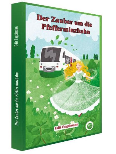 Edit Engelmann: Der Zauber um die Pfefferminzbahn, Buch