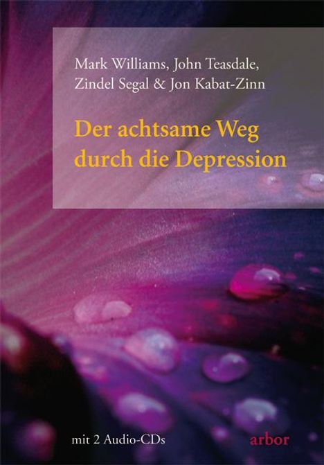Williams, M: Achtsame Weg durchDepression/mit 2 CDs, Buch