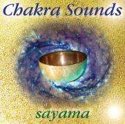 Sayama: Chakra-Sounds. CD, CD