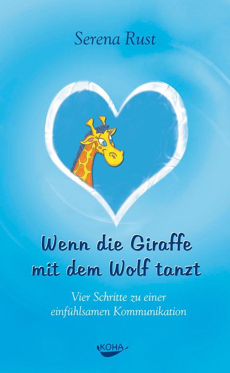 Serena Rust: Wenn die Giraffe mit dem Wolf tanzt, Buch