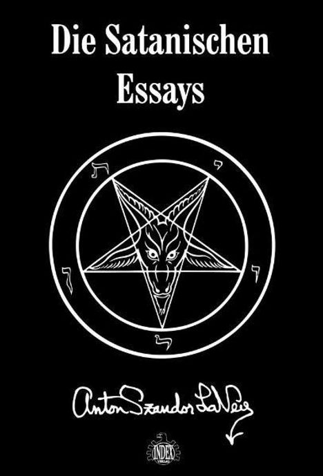 Anton S. LaVey: Die Satanischen Essays, Buch