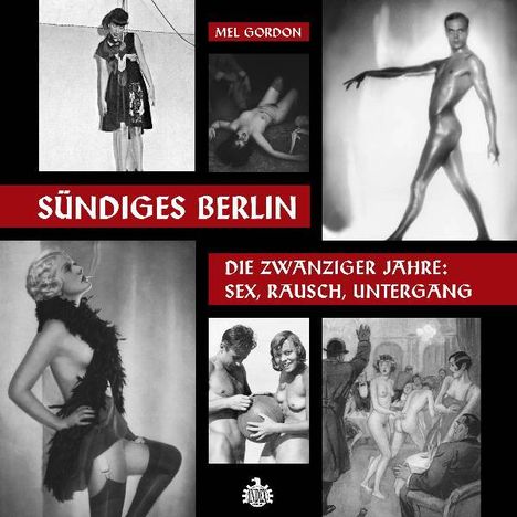 Mel Gordon: Sündiges Berlin, Buch