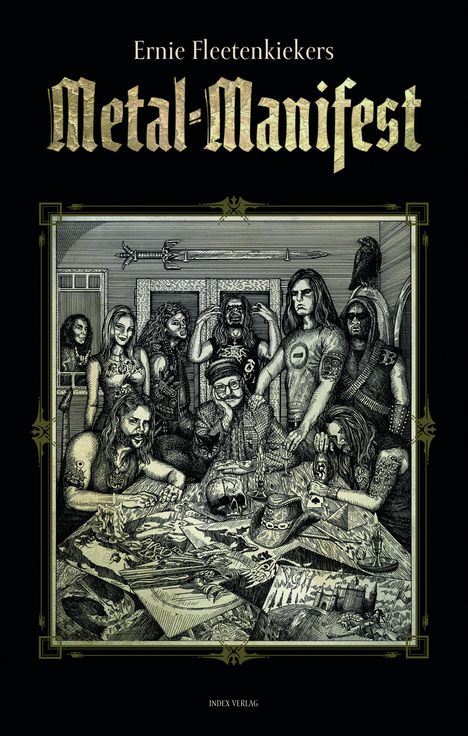 Ernie Fleetenkieker: Ernie Fleetenkiekers Metal-Manifest, Buch