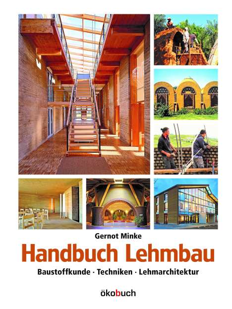 Gernot Minke: Handbuch Lehmbau, Buch