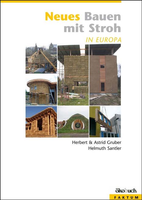 Astrid Gruber: Neues Bauen mit Stroh in Europa, Buch