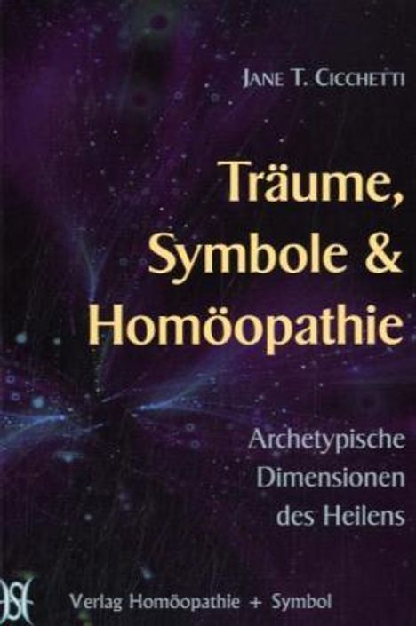 Jane T. Cicchetti: Träume, Symbole und Homöopathie, Buch