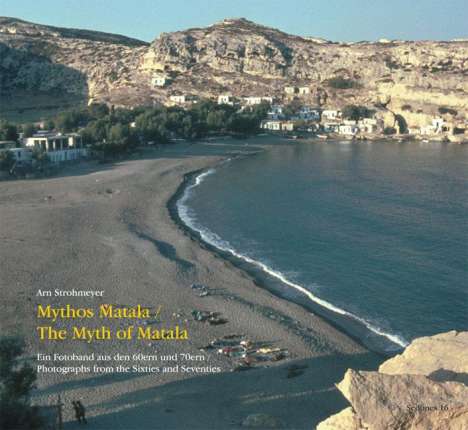 Mythos Matala / The Myth of Matala, Buch