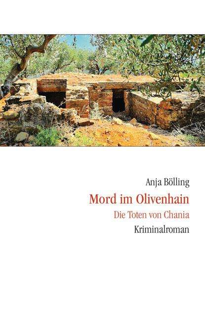 Anja Bölling: Mord im Olivenhain, Buch