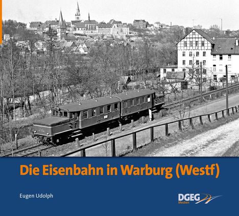 Eugen Udolph: Die Eisenbahn in Warburg, Buch