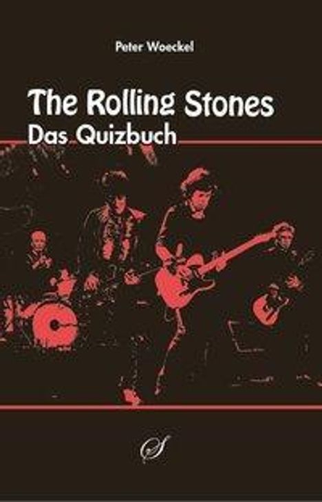 Peter Woeckel: The Rolling Stones, Buch