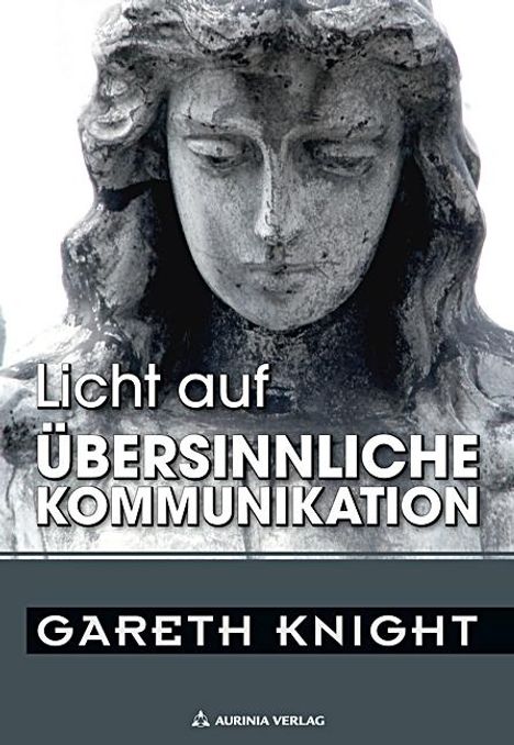 Gareth Knight: Licht auf übersinnliche Kommunikation, Buch