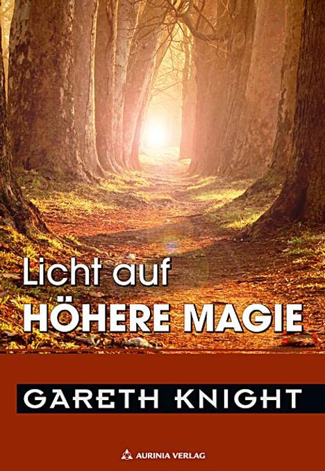 Gareth Knight: Licht auf Hohe Magie, Buch