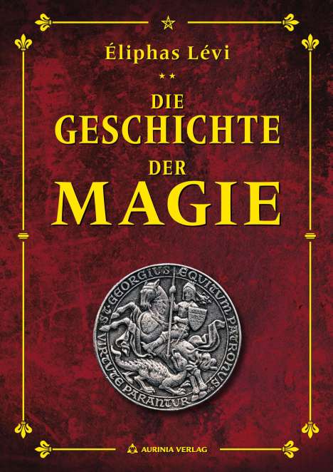 Eliphas Levi: Geschichte der Magie, Buch