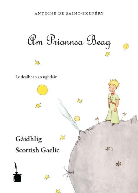 Antoine de Saint-Exupéry: Der kleine Prinz. Le Petit Prince-Scottish Gaelic, Buch