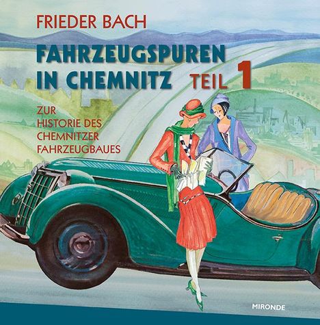 Frieder Bach: Bach, F: Fahrzeugspuren in Chemnitz, Buch