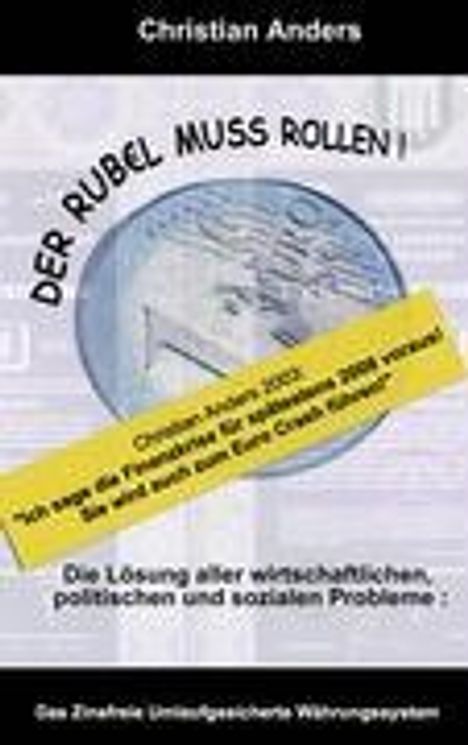 Christian Anders: Der Rubel muss rollen, Buch