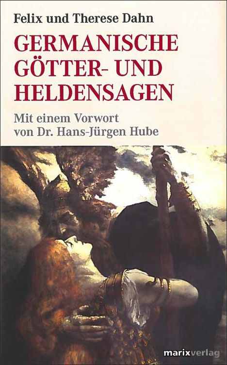 Felix Dahn: Germanische Götter- und Heldensagen, Buch