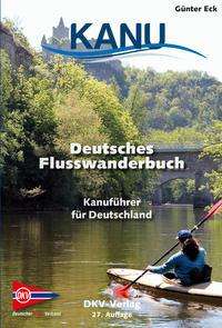 Deutsches Flußwanderbuch, Buch