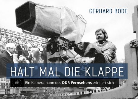Gerhard Bode: Halt mal die Klappe, Buch