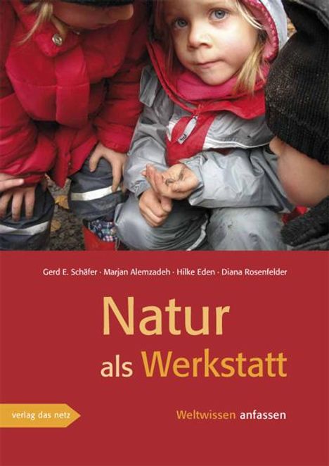 Gerd E Schäfer: Natur als Werkstatt, Buch