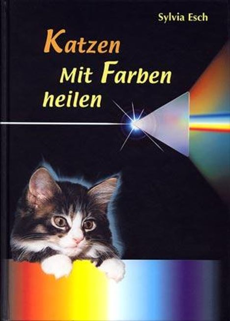 Sylvia Esch: Katzen - Mit Farben heilen, Buch