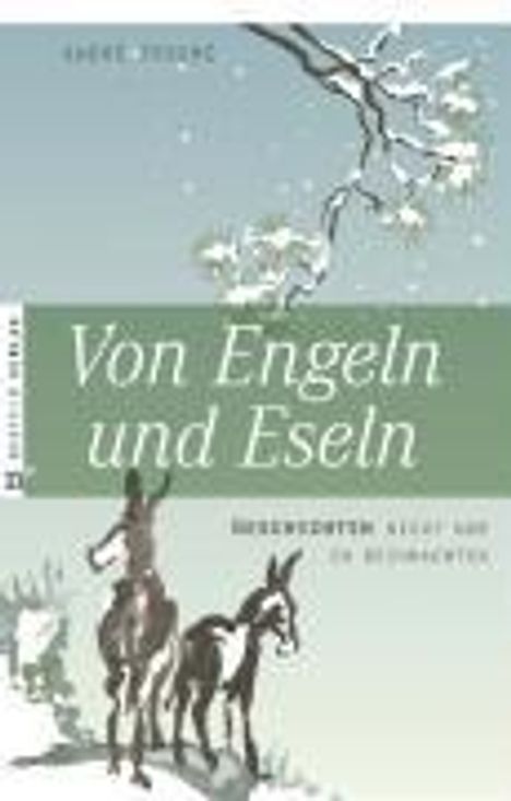 André Trocmé: Von Engeln und Eseln, Buch