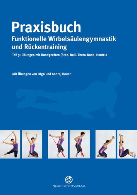 Olga Bauer: Praxisbuch funktionelle Wirbelsäulengymnastik und Rückentraining 03, Buch