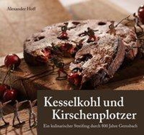 Alexander Hoff: Hoff, A: Kesselkohl und Kirschenplotzer, Buch