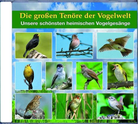 Karl-Heinz Dingler: Die großen Tenöre der Vogelwelt, CD