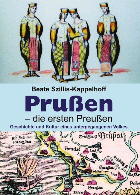 Beate Szillis-Kappelhoff: Prußen - die ersten Preußen, Buch