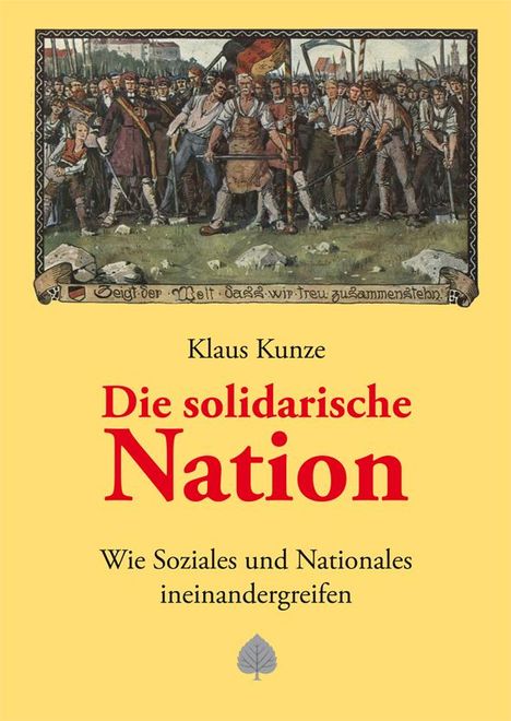 Klaus Kunze: Die solidarische Nation, Buch