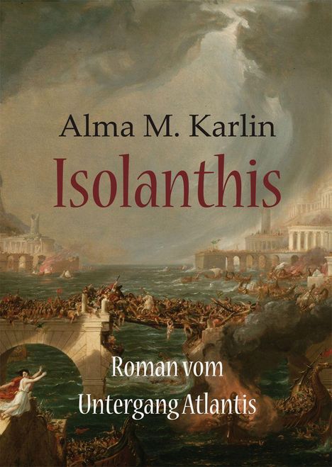 Alma M. Karlin: Karlin, A: Isolanthis, Buch