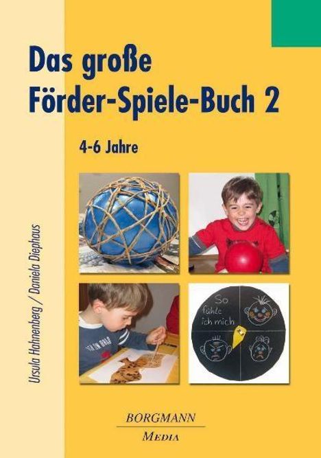 Ursula Hahnenberg: Das große Förder-Spiele-Buch. Bd.2, Buch