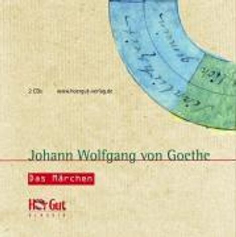 Johann Wolfgang von Goethe: Das Märchen, CD