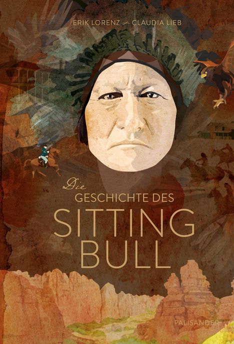 Erik Lorenz: Die Geschichte des Sitting Bull, Buch