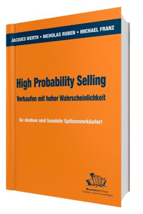 Jacques Werth: High Probability Selling - Verkaufen mit hoher Wahrscheinlichkeit, Buch