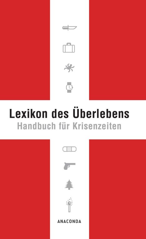 Karl Leopold von Lichtenfels: Lexikon des Überlebens, Buch