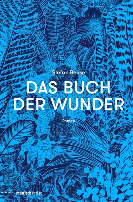 Stefan Beuse: Das Buch der Wunder, Buch